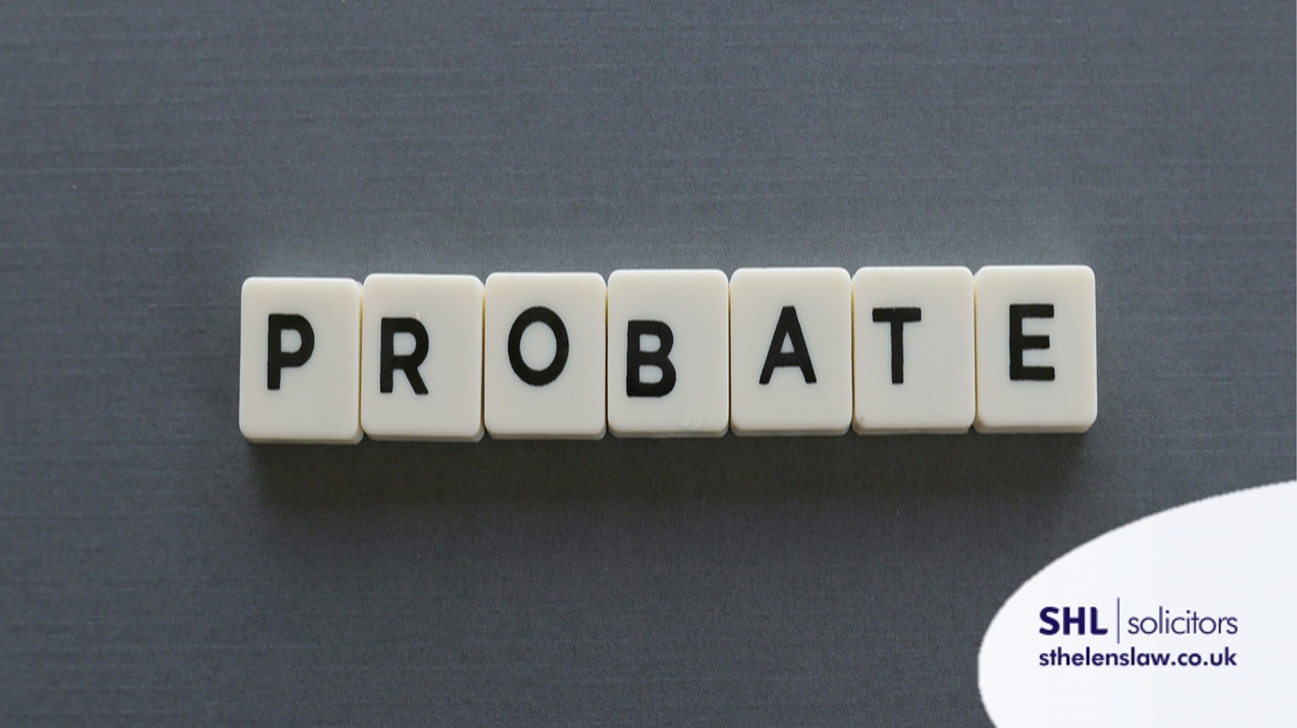 Why is probate so important